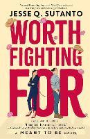 Worth Fighting For: A Meant to be Novel