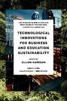Technological Innovations for Business, Education and Sustainability