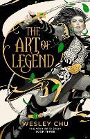 The Art of Legend: The epic conclusion to the acclaimed War Arts Saga trilogy