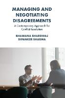 Managing and Negotiating Disagreements: A Contemporary Approach for Conflict Resolution