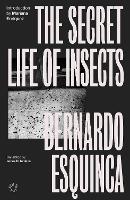 The Secret Life of Insects
