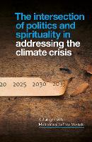 The Intersection of Politics and Spirituality in Addressing the Climate Crisis: An Interview with Mohammed Sofiane Mesbahi