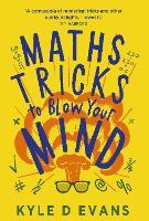 Maths Tricks to Blow Your Mind: A Journey Through Viral Maths
