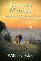 Sorrows Mended: Re-encounters and Reconsideration