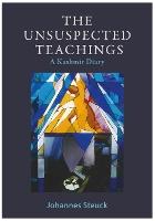 The Unsuspected Teachings: A Kashmir Diary