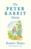 The Peter Rabbit Stories: Deluxe edition with 77 new colour illustrations by Anna Currey: The Perfect Easter Gift (Alma Junior Classics)