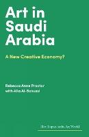 Art in Saudi Arabia: A New Creative Economy?