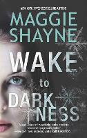 Wake To Darkness (A Brown and de Luca Novel, Book 2)