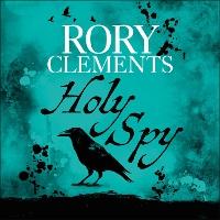 Holy Spy: The final gripping tale in the SUNDAY TIMES bestselling mystery series