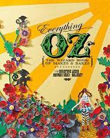 Everything OZ: The Wizard Book of Makes & Bakes
