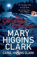 Mary & Carol Higgins Clark Christmas Collection: The Christmas Thief, Deck the Halls, He Sees You When You're Sleeping