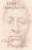 Ghosts and Strangers