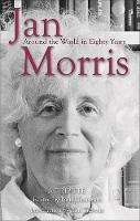 Jan Morris: Around the World in 80 Years