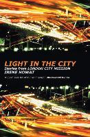 Light in the City: Stories from London City Mission