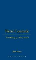 Pierre Courtade: The Making of a Party Scribe
