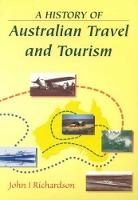 A History of Australian Travel and Tourism