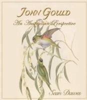 John Gould F/S: An Australian Perspective
