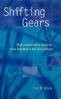 Shifting Gears: High Performance Skills for New Zealand in the 21st Century