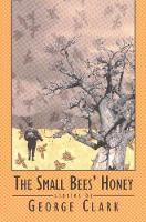 The Small Bees' Honey: Stories