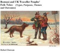 Romani and UK Traveller Peoples' Folk Tales: Types, Purposes, Themes and Outcomes: 2021