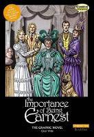 The Importance of Being Earnest The Graphic Novel: Original Text