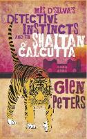 Mrs D'Silva's Detective Instincts and the Shaitan of Calcutta