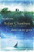 Breaktime & Dance on My Grave
