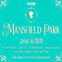 Mansfield Park: A BBC Radio 4 full-cast dramatisation