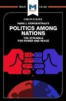 An Analysis of Hans J. Morgenthau's Politics Among Nations