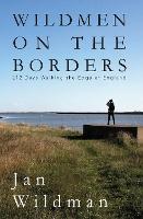 Wildmen on the Borders: 2019