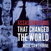 Assassinations That Changed The World