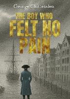 The Boy Who Felt No Pain