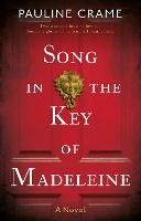 Song in the Key of Madeleine