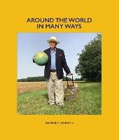 AROUND THE WORLD IN MANY WAYS