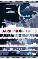 Dark Moon Tales: gothic short stories full of moonlight, mist and mystery in Edinburgh