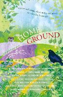 Home Ground: mystery and magic, short stories and poetry in a familiar landscape