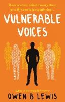 Vulnerable Voices
