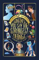 Sometimes You Say the Strangest Things: A collection of humorous verse, malapropisms and wordplay