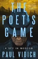 The Poet's Game: The brand new spy thriller perfect for fans of David McCloskey (Alex Matthews 1)