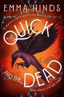 The Quick and the Dead: A queer historical fantasy of thieves, secrets and dangerous alchemy in Elizabethan England