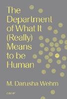 The Department of What It (Really) Means to Be Human