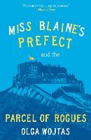 Miss Blaine’s Prefect and the Parcel of Rogues