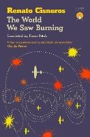The World We Saw Burning