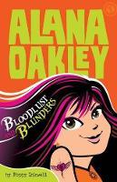 Alana Oakley: Bloodlust and Blunders: Volume 3