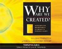 Why Are We Created