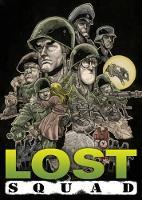 Lost Squad: v. 1