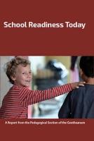School Readiness Today: A Report from the Pedagogical Section of the Goetheanum