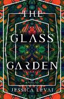 The Glass Garden: A Novella