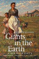 Giants in the Earth: A Saga of the Prairie