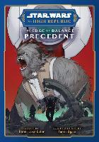 Star Wars: The High Republic: The Edge of Balance—Precedent: Phase 2: Volume 1